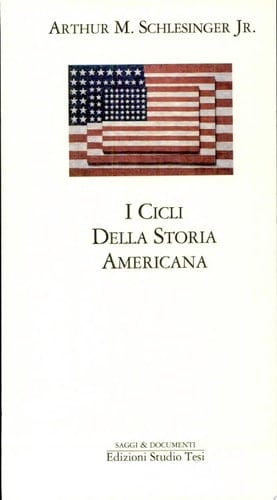 I cicli della storia americana