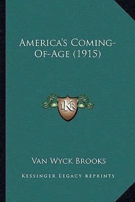 America's Coming-Of-Age (1915)