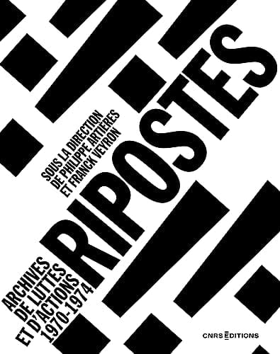 Ripostes! archives de luttes et d'actions (1970-1974)