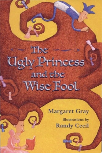 The Ugly Princess and the Wise Fool
