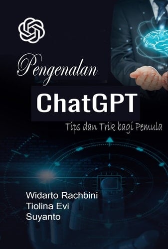 Pengenalan ChatGPT Tips dan Trik bagi Pemula