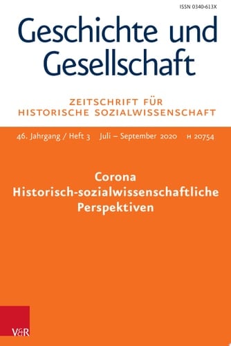 Corona – Historisch-sozialwissenschaftliche Perspektiven Geschichte und Gesellschaft. Zeitschrift für Historische Sozialwissenschaft Heft 3/2020