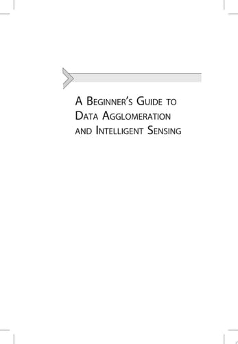 A Beginner's Guide to Data Agglomeration and Intelligent Sensing
