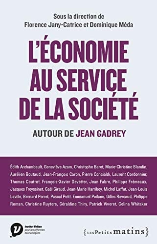 L'économie au service de la société autour de Jean Gadrey