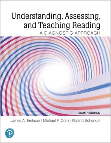 Understanding, Assessing, and Teaching Reading: A Diagnostic Approach -- Pearson eText
