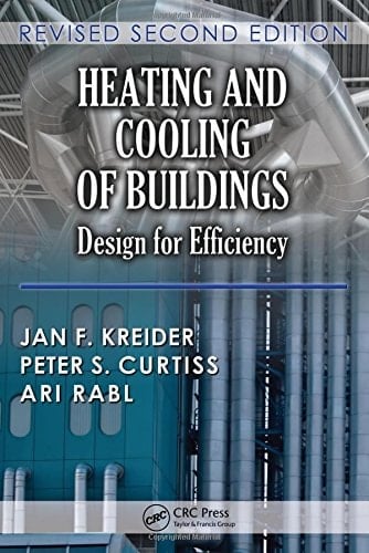 Heating and Cooling of Buildings Design for Efficiency, Revised Second Edition