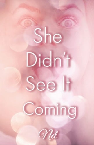 She Didn't See It Coming