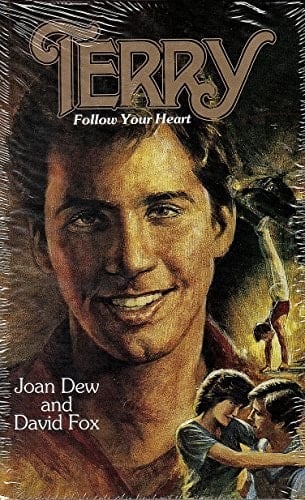 Terry, Follow Your Heart The True Story of Terry Wilks