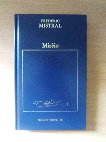 Premio nobel 1904 Mireio