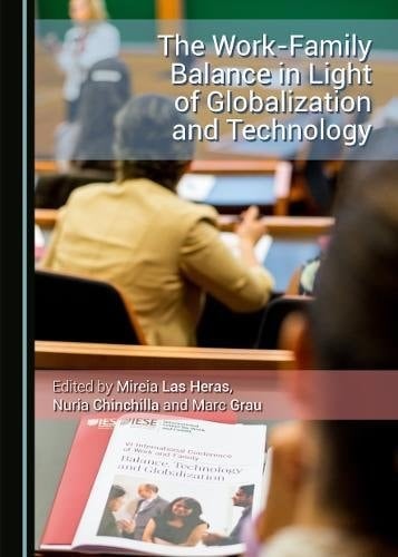 The Work-family Balance in Light of Globalization and Technology