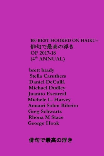 100 Best Hooked On Haiku (2017-18) (4th Annual)