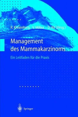 Management des Mammakarzinoms Ein Leitfaden für die Praxis