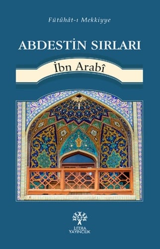 Abdestin Sirlari Fütuhat-i Mekkiye