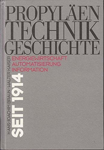 Energiewirtschaft, Automatisierung, Information seit 1914