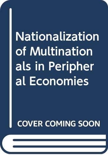 The Nationalisation of multinationals in peripheral economies