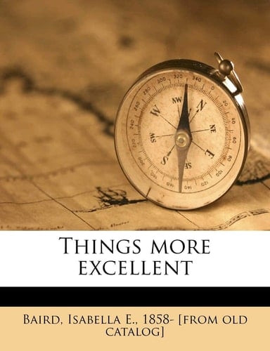 Things more excellent
