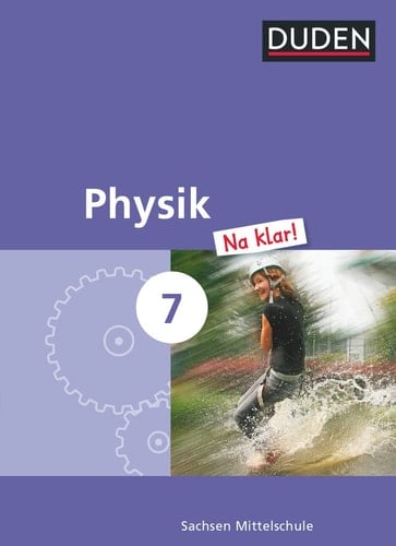 Physik - na klar! Kl. 7. Lehrbuch