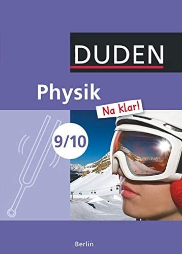 Physik - na klar! Kl. 9/10. Lehrbuch