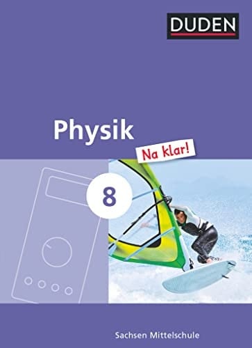 Physik - na klar! Kl. 8. Lehrbuch