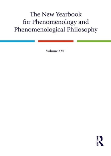 The New Yearbook for Phenomenology and Phenomenological Philosophy Volume 17