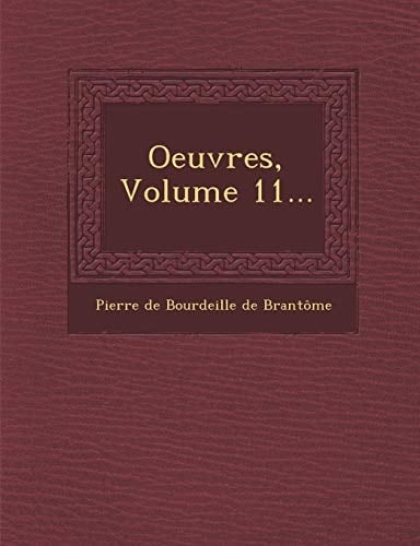 Oeuvres, Volume 11... (French Edition)