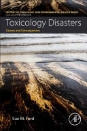 Toxicology Disasters Causes and Consequences