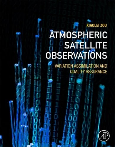 Atmospheric Satellite Observations Variation Assimilation and Quality Assurance