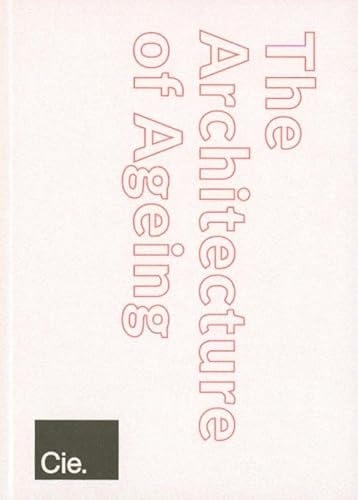 The Architecture of Ageing