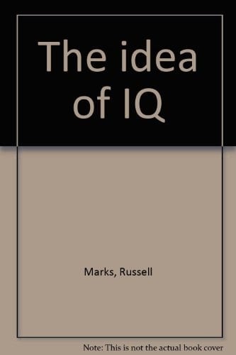 The Idea of IQ
