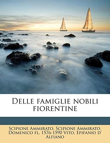 Delle famiglie nobili fiorentine (Italian Edition)