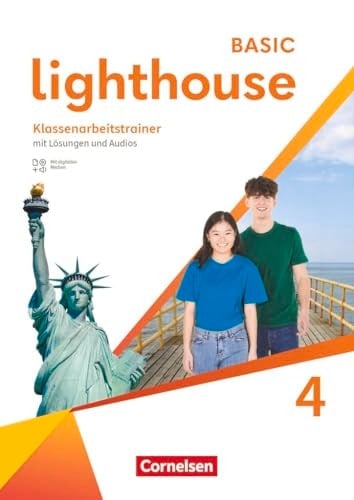 Lighthouse - Basic Edition - Band 4: 8. Schuljahr Klassenarbeitstrainer - Mit Audios, Erklärfilmen und Lösungen