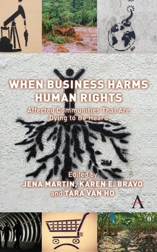 When Business Harms Human Rights Affected Communities That Are Dying to Be Heard