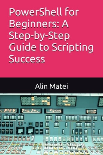 PowerShell for Beginners: A Step-by-Step Guide to Scripting Success