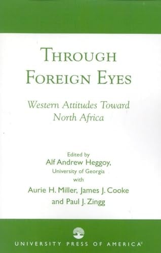 Through Foreign Eyes: Western Attitudes Toward North Africa
