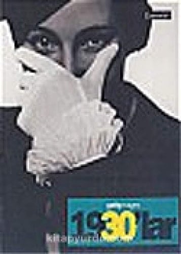 1930'lar fotoğraflarla 20. yüzyılın sosyal tarihi