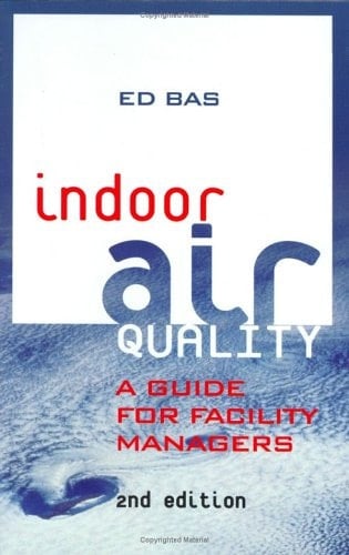 Indoor Air Quality A Guide for Facility Managers
