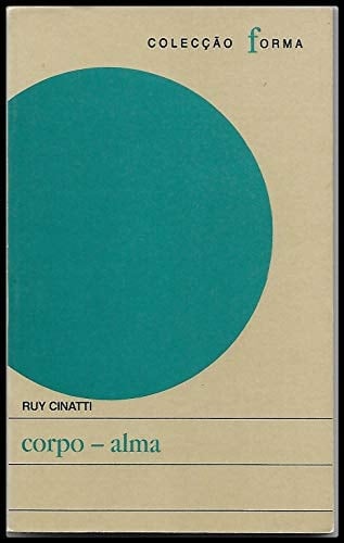 Corpo-alma (Colecção Forma) (Portuguese Edition)