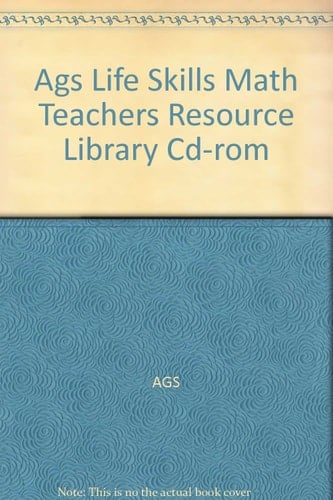 Ags Life Skills Math Teachers Resource Library Cd-rom