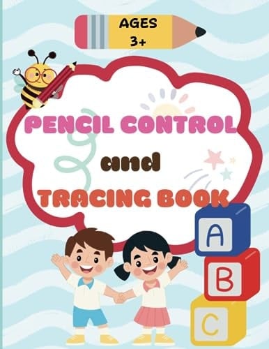 My First Pencil Control and Tracing Workbook:: Practice for Kids Ages 3+ with Pen Control, Line Tracing, Numbers, and More!