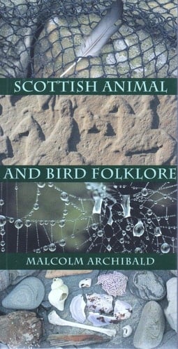 Scottish Animal and Bird Folklore