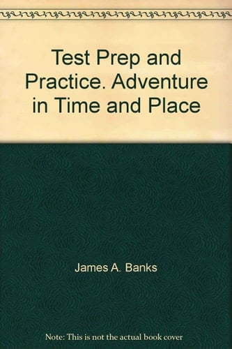 Test Prep and Practice. Adventure in Time and Place