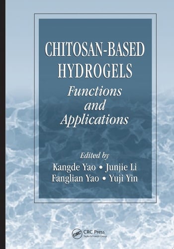 Chitosan-Based Hydrogels Functions and Applications
