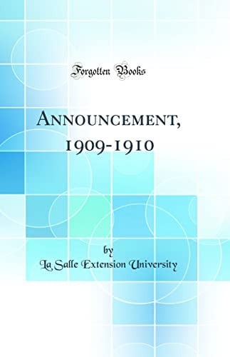 ANNOUNCEMENT, 1909-1910 (CLASSIC REPRINT).
