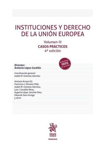 Instituciones y Derecho de la Unión Europea Volumen III Casos Prácticos 4a Edición