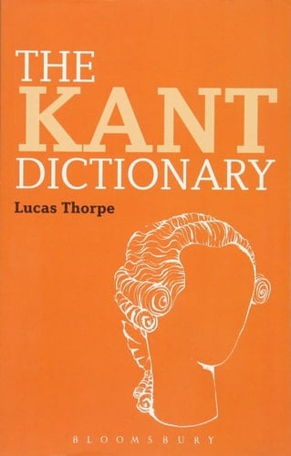 The Kant Dictionary