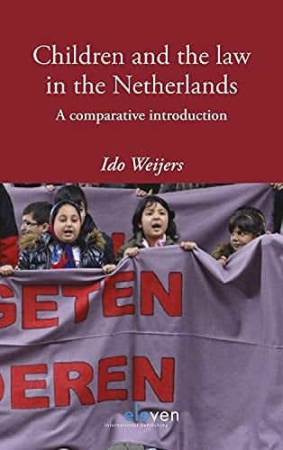 Children and the Law in the Netherlands A Comparative Introduction