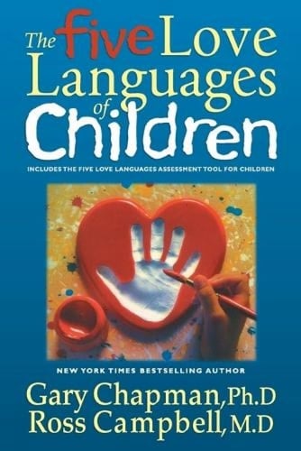 THE FIVE LOVE LANGUAGES OF CHILDREN