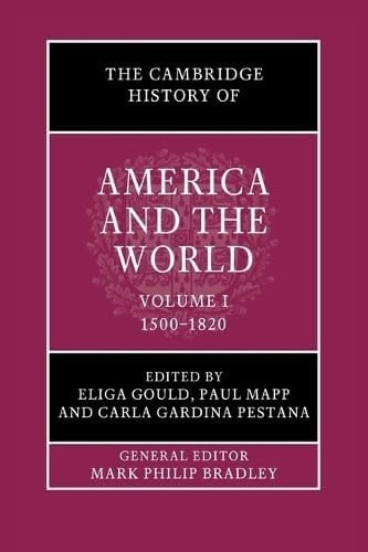 The Cambridge History of America and the World: Volume 1, 1500-1820