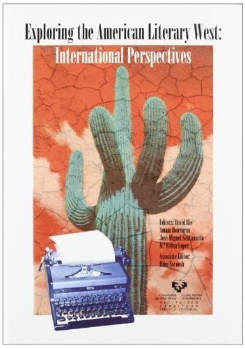 Exploring the American Literary West International Perspectives