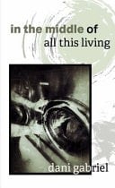 In the Middle of All This Living